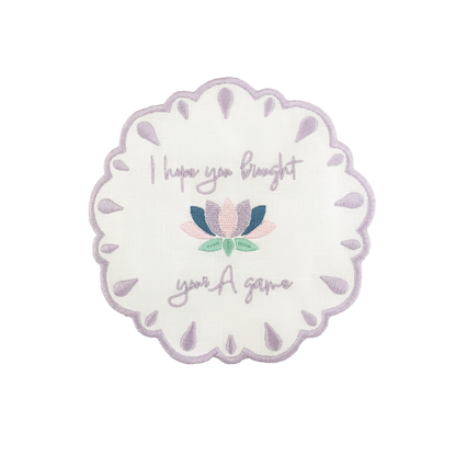 i hope you brought your A game Embroidered Mahjong linen napkins lavender front 